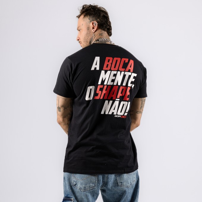 Camiseta A Boca Mente o Shape Nao Preta